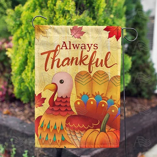 Always Thankful Turkey Double Sided Garden Flag