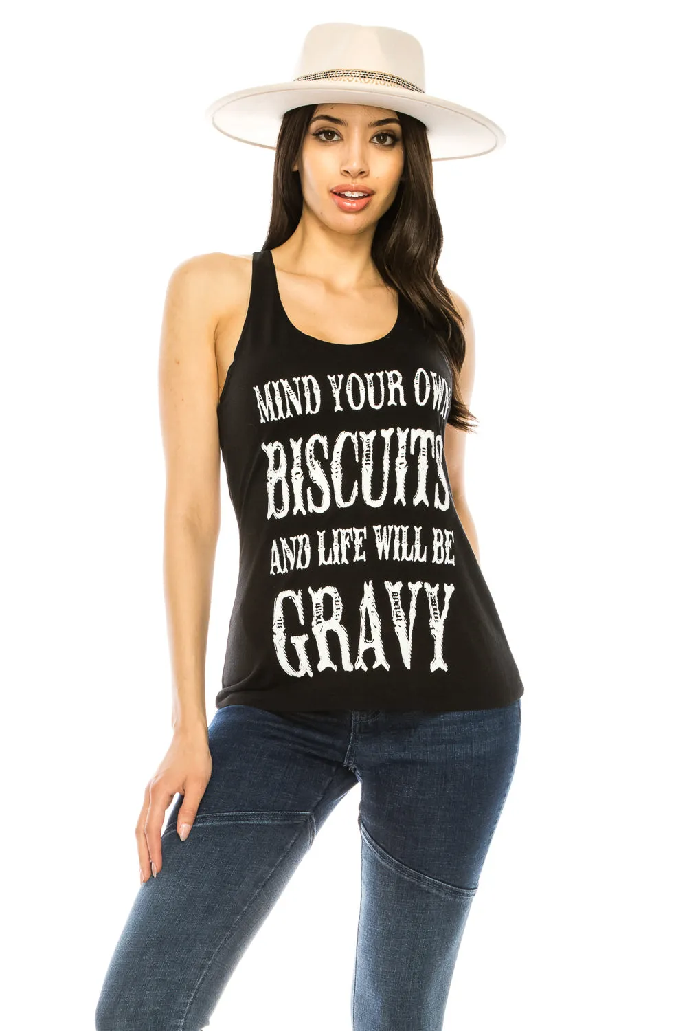 MIND YOUR OWN BISCUITS AND LIFE WILL BE GRAVY TANK TOP